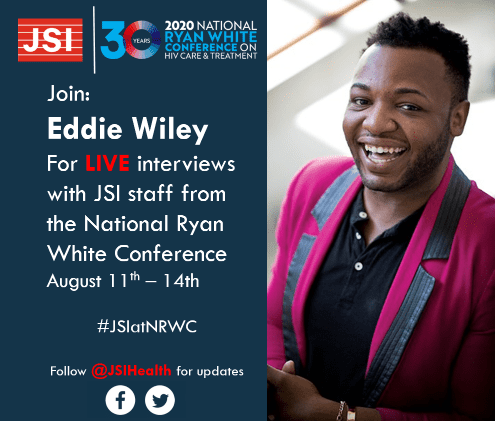 Join Eddie Wiley for Facebook Live Interview with JSI staff from the National Ryan White Conference