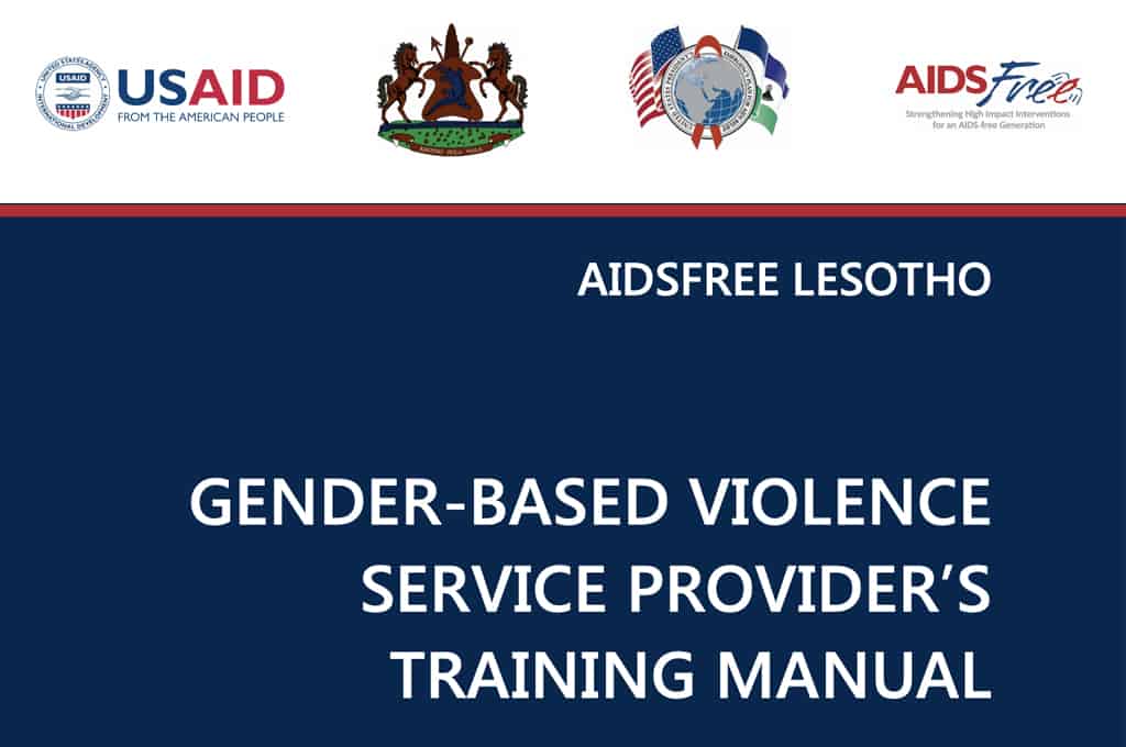 AIDSFree Lesotho Gender-Based Violence Service Provider’s Manual
