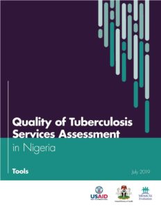 Quality of Tuberculosis Services Assessment in Nigeria Tools