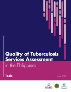 Quality of Tuberculosis Services Assessment in the Philippines Tools