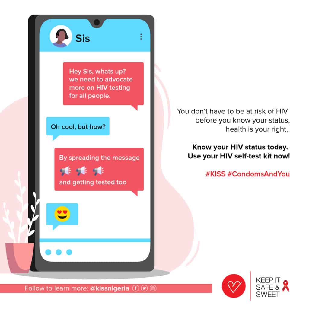 KISS campaign image that reads "You don't have to be at risk of HIV before you know your status, health is your right."