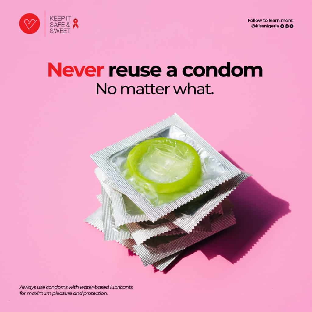 KISS Campaign image that reads "Never reuse a condom. No matter what."