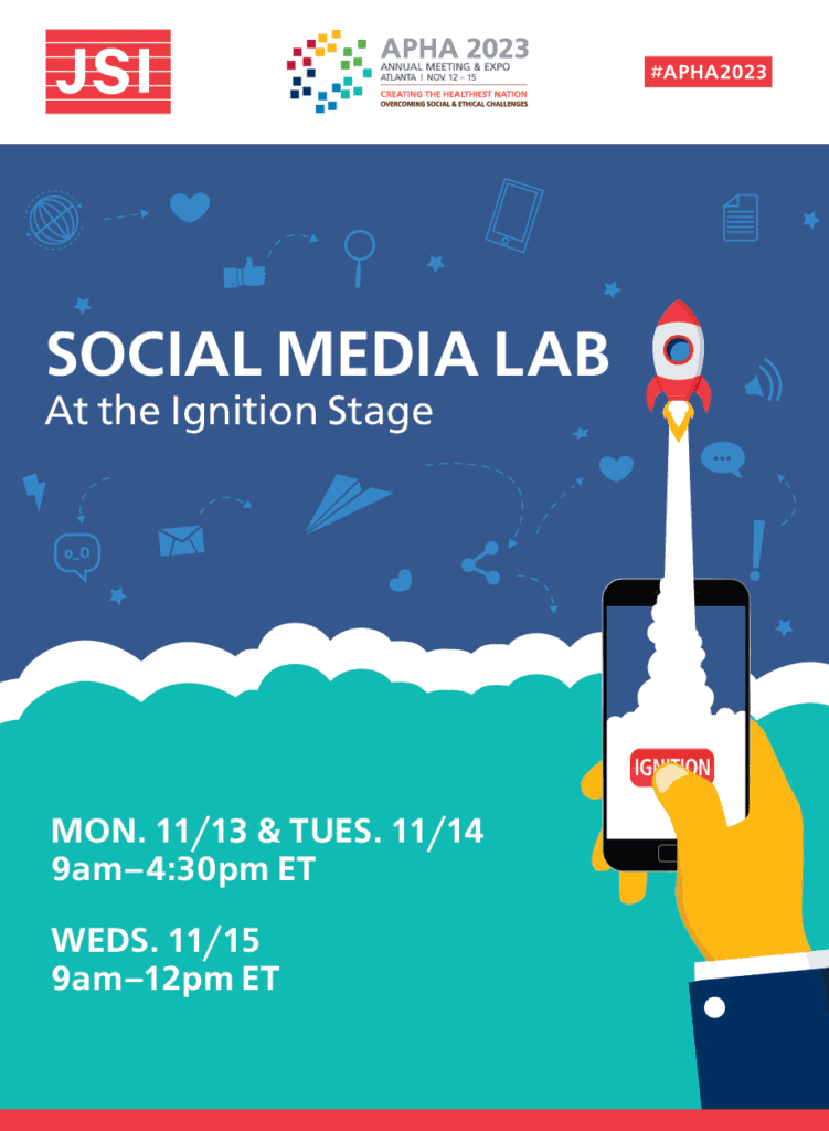 APHA Social Media Lab 2023 hosted by JSI at the Ingition Stage