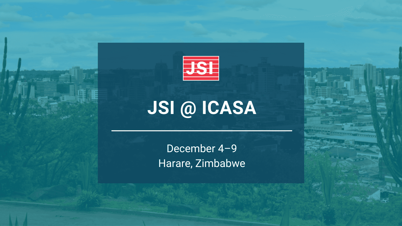 JSI at the International Conference on AIDS/HIV and STIs in Africa (ICASA) 2023